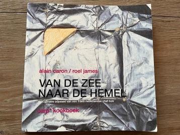 Gratis: kookboek v. Alain Caron 