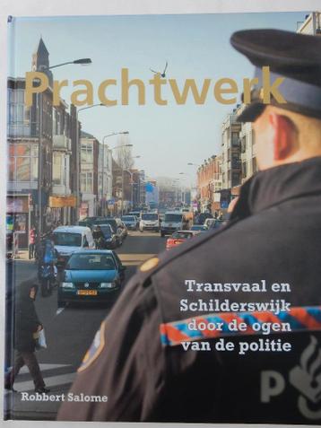 Transvaal en Schilderswijk door de ogen van de politie