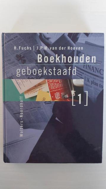 Boekhouden geboekstaafd - H. Fuchs, J.P.M. van der Hoeven