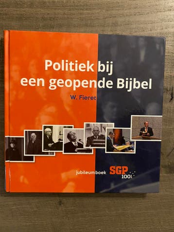 W. Fieret - Politiek bij een geopende Bijbel