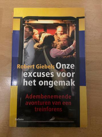 Onze excuses voor het ongemak - Robert Giebels