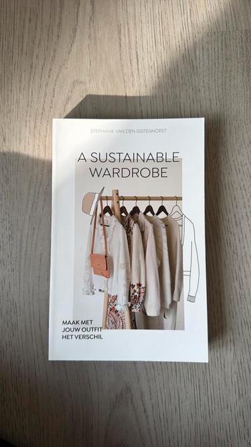 Stephanie van den Sigtenhorst - A sustainable wardrobe