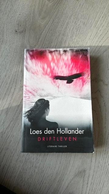 Driftleven - Loes den Hollander