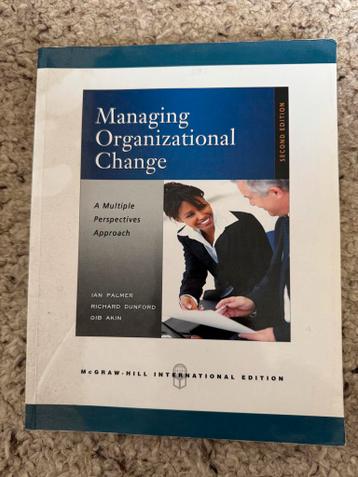 Managing Organizational Change - Palmer, Dunford, Akin