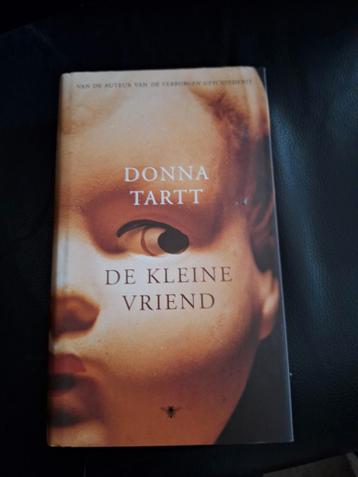 De Kleine Vriend - Donna Tartt (Hardcover, Nieuwstaat)