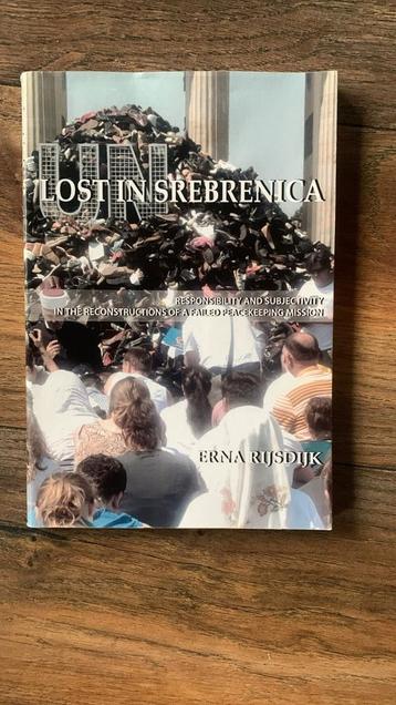Lost in screbrenica, Rijsdijk, proefschrift 2012