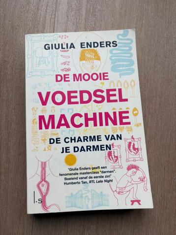 Giulia Enders - De mooie voedselmachine
