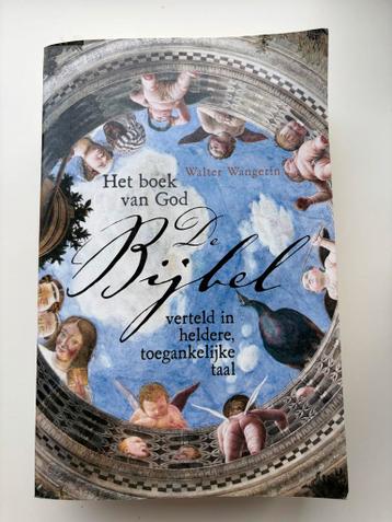 Het boek van God: De Bijbel - Walter Wangerin