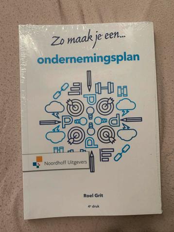Zo maak je een ondernemingsplan - Roel Grit (Nieuw) gratis