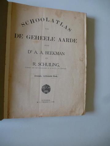 Schoolatlas van De Geheele Aarde door A.Beekman/ R.Schuiling
