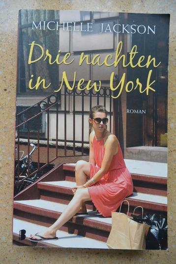 Drie nachten in New York Michelle Jackson Roman Gratis