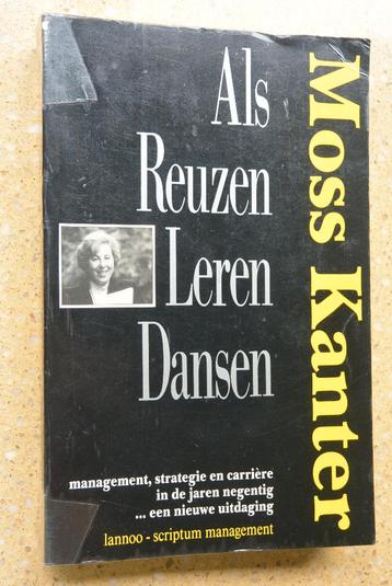 Als reuzen leren dansen Management jarennegentig Moss Kanter