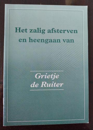 Het zalig afsterven en heengaan van Grietje de Ruiter