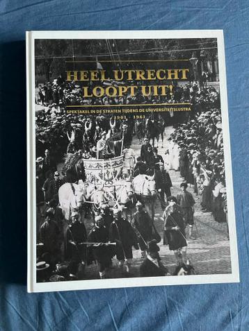 Heel Utrecht Loopt Uit! - Universiteitslustra