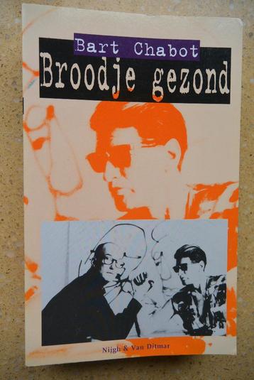 Broodje gezond Bart Chabot Gratis