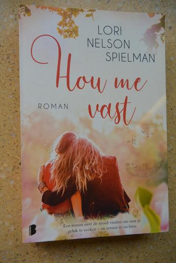 Hou me vast Lori Nelson Spielman Gratis