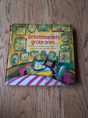 Jacques Vriens - Grootmoeders grote oren...