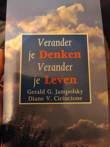 Verander je Denken, Verander je Leven - Spiritualiteit
