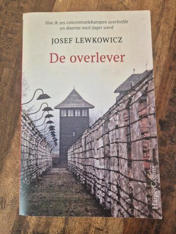 De overlever, hoe ik 6 concentratiekampen overleefde en ....