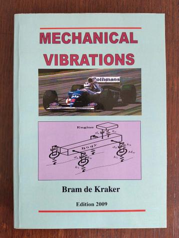 Mechanical Vibrations - Bram de Kraker (2009)