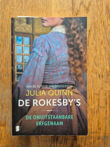 De onuitstaanbare erfgenaam. Julia Quinn. De Rokesby's