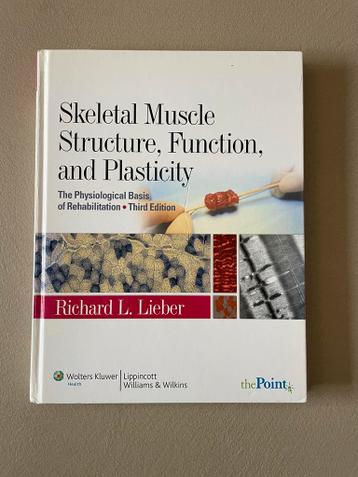 Skeletal Muscle Structure, Function, and Plasticity