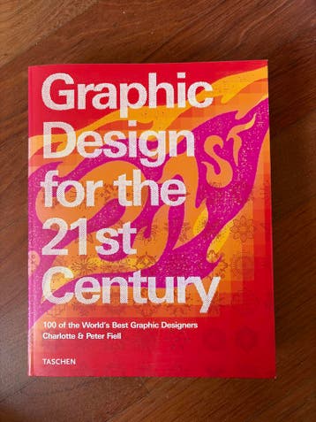Graphic Design for the 21st Century - Charlotte & Peter Fiel