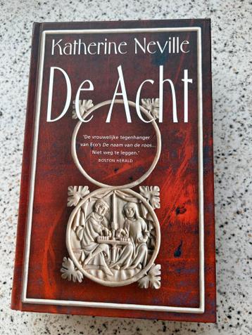 De Acht - Katherine Neville (Spannende Thriller)