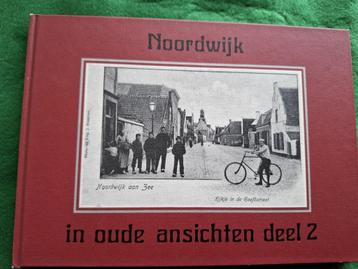 Noordwijk in oude ansichten. Deel 2
