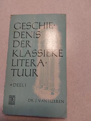 Geschiedenis der Klassieke Literatuur Deel I