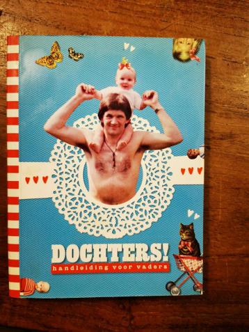 DOCHTERS! handleiding voor vaders.