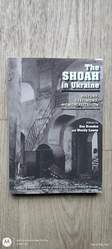 The Shoah in Ukraine: Geschiedenis, Getuigenis, Herdenking