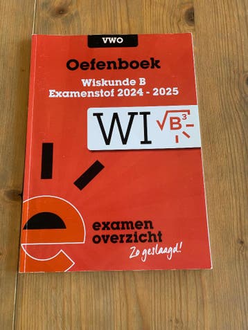 Examenoverzicht wiskunde B samenvatting en oefenboek