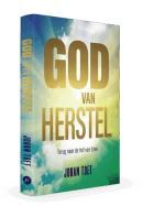 God van herstel - Johan Toet
