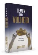 Leven in de Volheid - Johan Toet