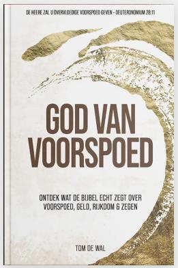God van Voorspoed - Tom de Wal