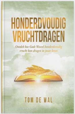 Honderdvoudig Vruchtdragen - Tom de Wal