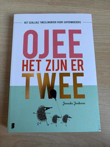 Ojee, het zijn er twee - Het eerlijke tweelingboek