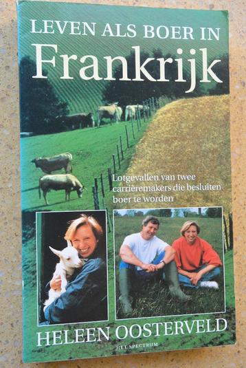 Leven als boer in Frankrijk Heleen Oosterveld Gratis
