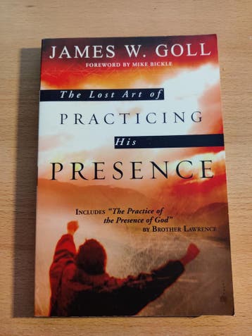 Practicing the Presence - James Goll (Nieuwstaat)