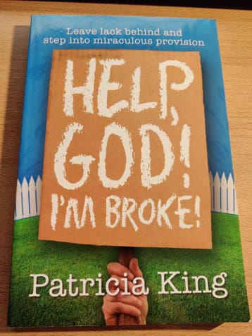 Help God, ik ben blut! - Patricia King (Christelijk boek)
