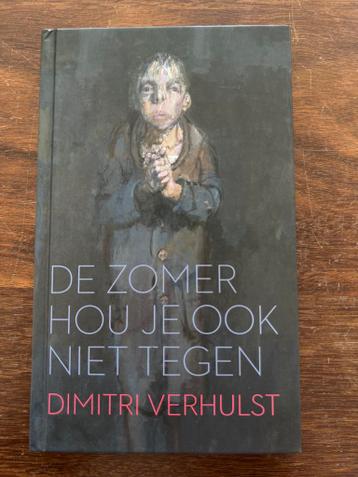 De zomer hou je ook niet tegen - Dimitri Verhulst