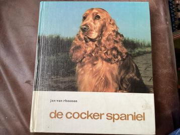 De Cocker Spaniël - Jan van Rheenen (Hondenboek)