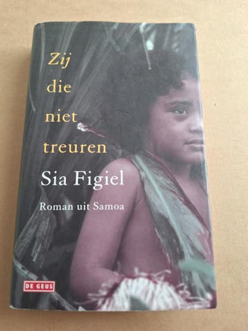 Zij die niet treuren - Sia Figiel