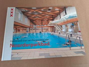 Zwemmend over van Floraparkbad naar Noorderparkbad Amsterdam