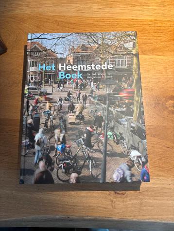 Het Heemstede Boek: De 368 straten van Heemstede in beeld