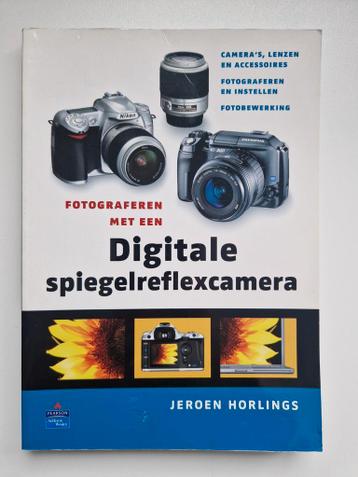 Fotograferen met een Digitale spiegelreflexcamera