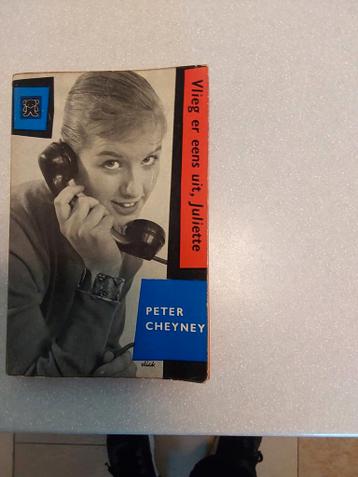 Vlieg er eens uit, Juliette - Peter Cheyney