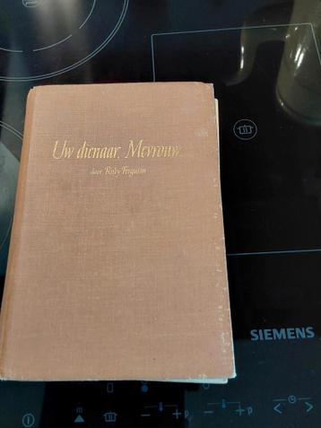 Uw dienaar, Mevrouw... door Ruby Ferguson