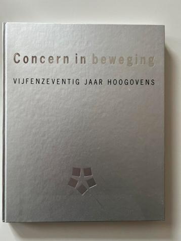 Gratis: Concern in beweging, Vijfenzeventig jaar Hoogovens